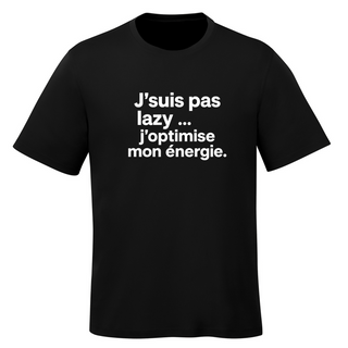 T-shirt noir - J’suis pas lazy
